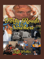 Forty Roads to Nowhere