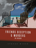 Friends Deception & Murders In Aruba