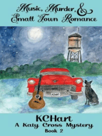 Music Murder and Small Town Romance: Katy Cross Murder Mystery, #2