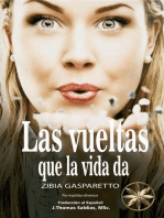 Las Vueltas que da la vida