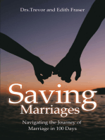 Saving Marriages: Navigating the Journey of Marriage in 100 Days