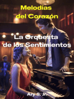 Melodías del Corazón: La Orquesta de los Sentimientos