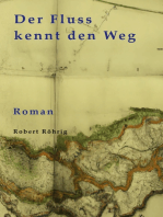 Der Fluss kennt den Weg