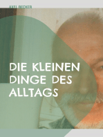 Die kleinen Dinge des Alltags: Teil III