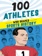 100 Athletes Who Shaped Sports History: A Sports Biography Book for Kids