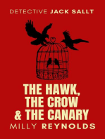 The Hawk, The Crow And The Canary