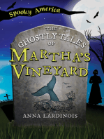 The Ghostly Tales of Martha's Vineyard