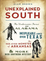 Unexplained South: The Underwater Forest of Alabama, Inexplicable Lights Over Texas, the Red-Eyed Monster of Arkansas & More Rich Southern Mystery