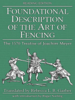 Foundational Description of the Art of Fencing: The 1570 Treatise of Joachim Meyer (Reading Edition)