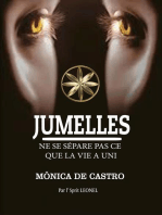 JUMELLES: NE SE SÉPARE PAS CE QUE LA VIE A UNI