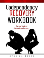 CODEPENDENCY RECOVERY WORKBOOK: Tips and Tricks to  Codependency Recovery