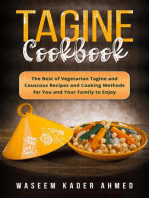 Tagine Cookbook: The Best of Vegetarian Tagine and Couscous  Recipes and Cooking Methods for You and Your  Family to Enjoy