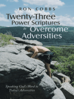 Twenty-Three Power Scriptures to Overcome Adversities: Speaking God’s Word to Today’s Adversities