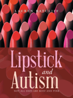 Lipstick and Autism: Not all days are rosy and pink