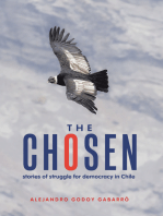 The Chosen: stories of struggle for democracy in Chile