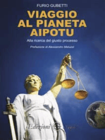 Viaggio al pianeta Aipotu: Alla ricerca del giusto processo