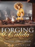 Forging Calida