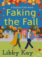 Faking the Fall: A Buckeye Falls Novel, #4