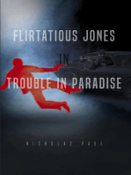 Flirtatious Jones in Trouble in Paradise