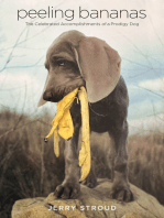 Peeling Bananas: The celebrated accomplishments of a prodigy dog