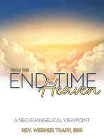From the End Time to Heaven: A Neo-Evangelical Viewpoint