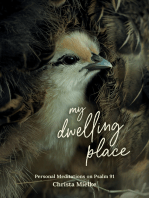My Dwelling Place: Personal Meditations on Psalm 91