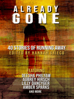 Already Gone: 40 Stories of Running Away