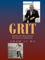 Grit: My life stories from Cultural Revolution to Globalization