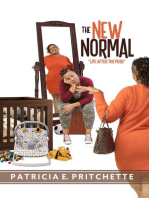 The NEW Normal: Life After the Push