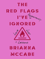 The Red Flags I've (Repeatedly) Ignored