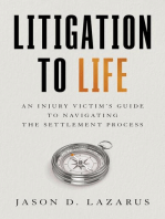 Litigation to Life: An Injury Victim's Guide to Navigating the Settlement Process