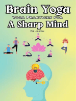 Brain Yoga: Yoga Practices for a Sharp Mind: Yoga