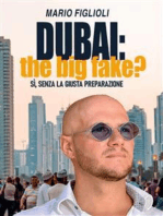 Dubai: the big fake?: Sì, senza la giusta preparazione