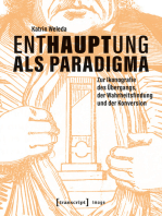 Enthauptung als Paradigma: Zur Ikonografie des Übergangs, der Wahrheitsfindung und der Konversion