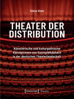 Theater der Distribution: Künstlerische und kulturpolitische Konzeptionen von Gastspielhäusern in der deutschen Theaterlandschaft