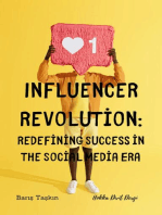 Influencer Revolution: Redefining Success in the Social Media Era
