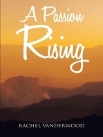 A Passion Rising