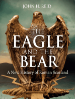 The Eagle and the Bear: A New History of Roman Scotland
