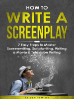 How to Write a Screenplay 7 Easy Steps to Master Screenwriting, Scriptwriting, Writing a Movie & Television Writing
