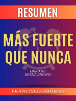 Resumen de Más Fuerte Que Nunca por Brene Brown (Rising Strong Spanish): Un Resumen Completo