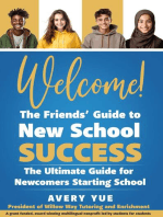 Welcome! The Friends' Guide to New School Success: The Ultimate Guide for Newcomers Starting School