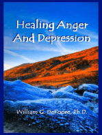 Healing Anger And Depression: Healing Anger, #2
