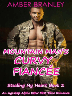Mountain Man’s Curvy Fiancée (A Small Town Age Gap Alpha BBW First Time Romance)