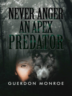 Never Anger an Apex Predator