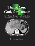 Thank You, God, for Cancer: How Cancer Brought Me Back to Life