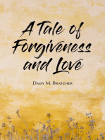 A Tale of Forgiveness and Love