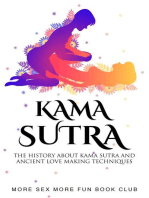 Kama Sutra: The History About Kama Sutra And Ancient Love Making Techniques: Spice Up Your Sex Life, #2