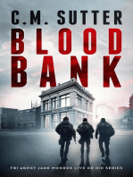 Blood Bank: FBI Agent Jade Monroe Live or Die Series, #10