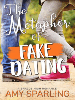 The Metaphor of Fake Dating: Brazos High, #4