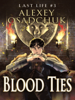 Blood Ties (Last Life Book #3)